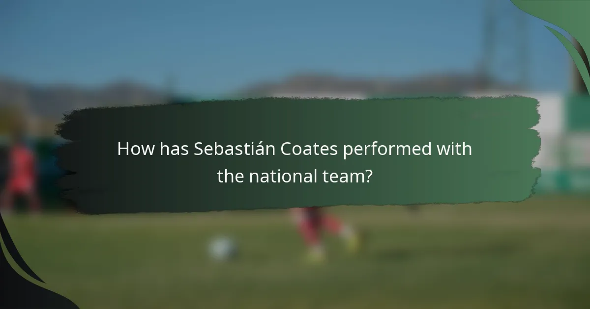 How has Sebastián Coates performed with the national team?
