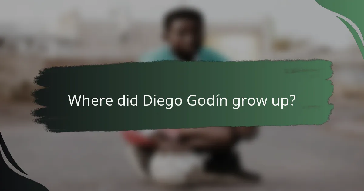 Where did Diego Godín grow up?