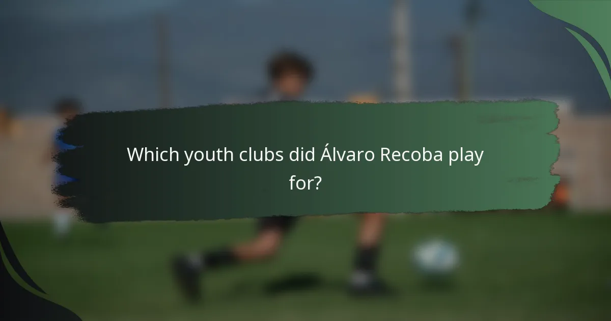 Which youth clubs did Álvaro Recoba play for?